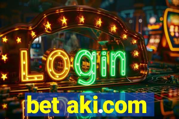 bet aki.com